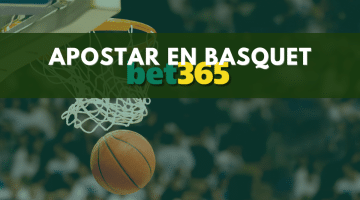 ¿Cómo apostar en Bet365 básquet?
